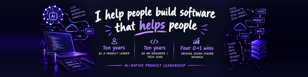 I help people build software that helps people. Ten years as a product leader, ten years as an engineer and tech lead, four 0 to 1 wins driving seven figure revenue.